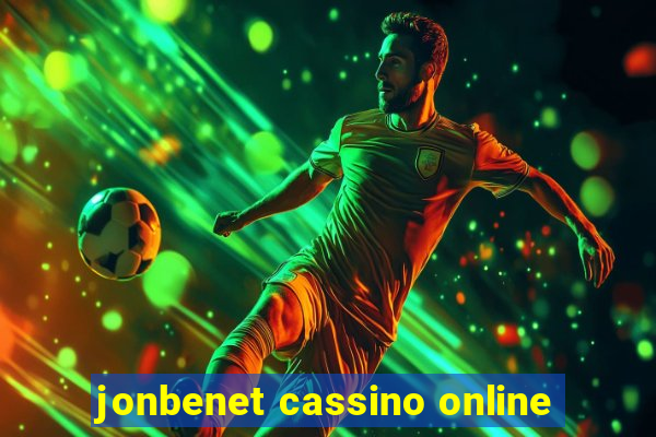 jonbenet cassino online